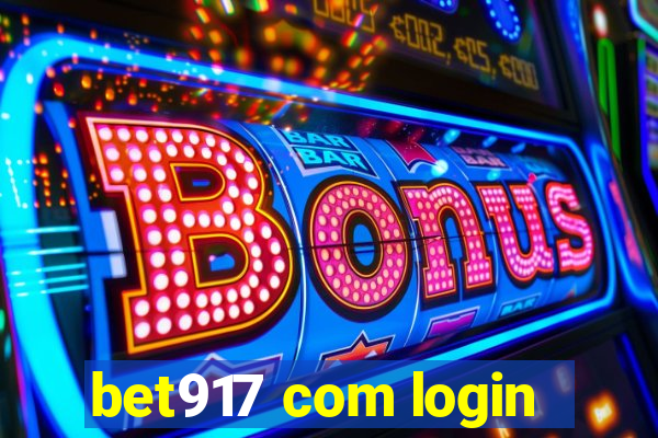 bet917 com login